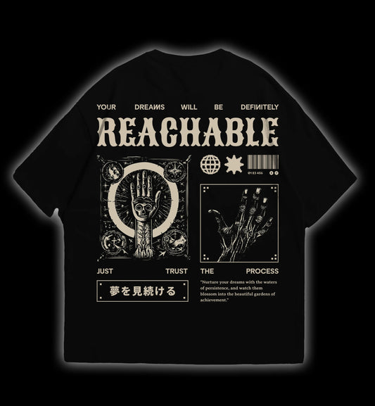 REACHABLE DREAMS Oversized Tee - Trust The Process